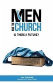 Men and the Church: Is There a Future?