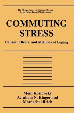 Commuting Stress - Koslowsky, Meni;Kluger, Avraham N.;Reich, Mordechai