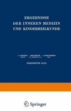 Ergebnisse der Inneren Medizin und Kinderheilkunde - Langstein, L.;Meyer, Erich;Schittenhelm, A.