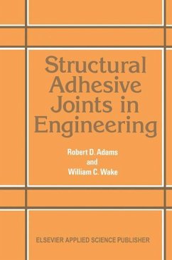 Structural Adhesive Joints in Engineering - Adams, Robert D.
