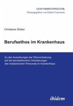 Berufsethos im Krankenhaus - Stüber, Christiane