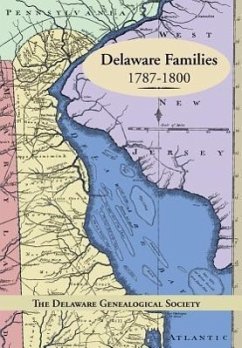 Delaware Families 1787-1800 - The Delaware Genealogical Society