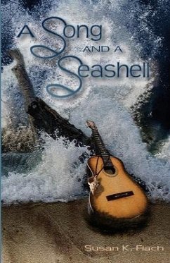 A Song and a Seashell - Flach, Susan K.