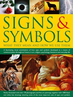 Signs & Symbols: What They Mean and How We Use Them - O'Connell, Mark; Airey, Raje