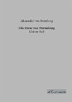 Die Ritter von Marienburg - Ungern-Sternberg, Alexander von