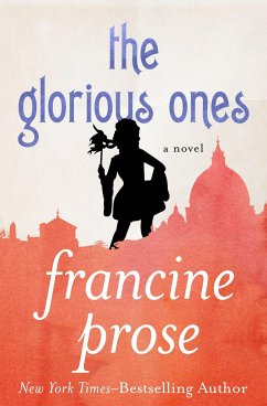 The Glorious Ones - Prose, Francine