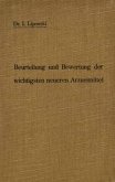 Anleitung zur Beurteilung und Bewertung der wichtigsten neueren Arzneimittel