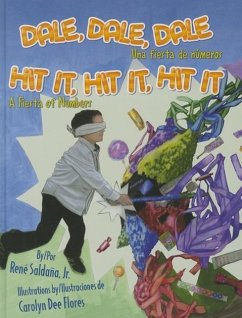 Dale, Dale, Dale / Hit It, Hit It, Hit It: Una Fiesta de Numeros / A Fiesta of Numbers - Saldana, Jr.