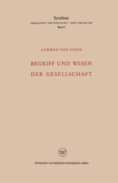 Begriff und Wesen der Gesellschaft - Stein, Lorenz _vonoe