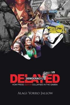 Delayed Democracy - Jallow, Alagi