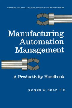 Manufacturing Automation Management - Bolz, Roger W.