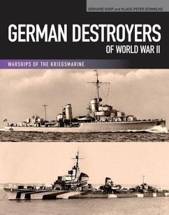 German Destroyers of World War II - Koop, Gerhard; Schmolke, Klaus-Peter