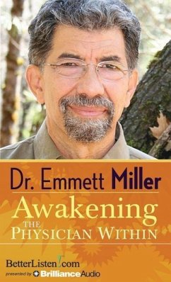 Awakening the Physician Within - Miller, Emmett