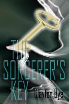The Sorcerer's Key - Bye, Clayton Clifford