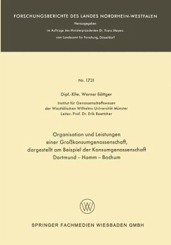 Organisation und Leistungen einer Großkonsumgenossenschaft, dargestellt am Beispiel der Konsumgenossenschaft Dortmund-Hamm-Bochum - Böttger, Werner