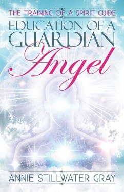 Education of a Guardian Angel - Stillwater Gray, Annie