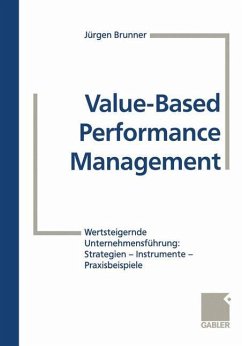 Value-Based Performance Management - Brunner, Jürgen;Becker, Dieter;Bühler, Marc