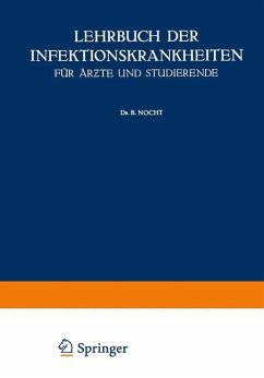 Lehrbuch der Infektionskrankheiten für Ärzte und Studierende - Jochmann, G.;Nocht, B.;Paschen, E.