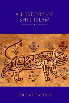 A History of Shi'i Islam - Daftary, Farhad