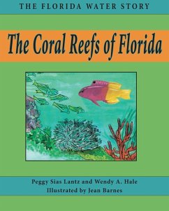 The Coral Reefs of Florida - Lantz, Peggy Sias; Hale, Wendy A.