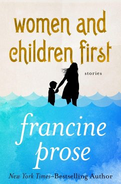 Women and Children First - Prose, Francine