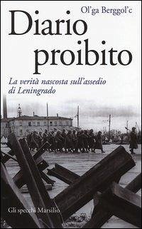 Cover Diario proibito. La verità nascosta sull'assedio di Leningrado