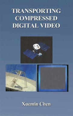 Transporting Compressed Digital Video - Chen, Xuemin