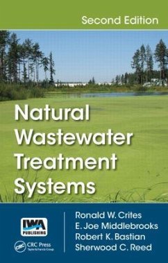 Natural Wastewater Treatment Systems - Crites, Ronald W; Middlebrooks, E Joe; Bastian, Robert K