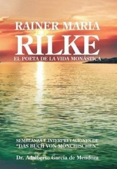 Rainer Maria Rilke - De Mendoza, Adalberto Garcia