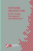 Software Architecture: System Design, Development and Maintenance