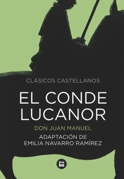 El Conde Lucanor - Manuel, Don Juan; Navarro Ramírez, Emilia