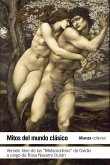 Mitos del mundo clásico : versión libre de las Metamorfosis de Ovidio