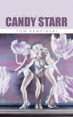 I Want Your Body, Candy Starr - Kempinski, Tom