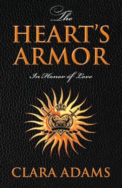 The Heart's Armor - Adams, Clara