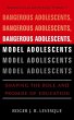 Dangerous Adolescents, Model Adolescents - Bild 1