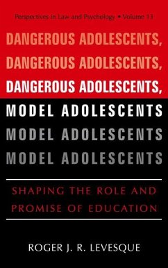 Dangerous Adolescents, Model Adolescents - Levesque, Roger J.R.