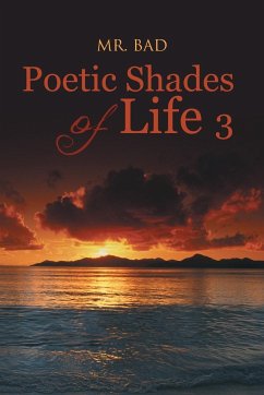 Poetic Shades of Life 3 - Bad