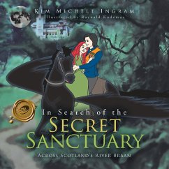 In Search of the SECRET SANCTUARY - Ingram, Kim Michele