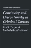 Continuity and Discontinuity in Criminal Careers Continuity and Discontinuity in Criminal Careers