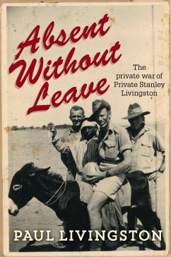 Absent Without Leave - Livingstone, Paul