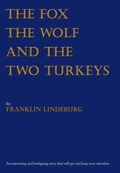 The Fox the Wolf & the Two Turkeys