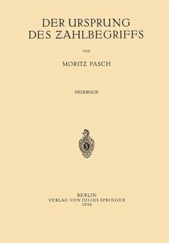 Der Ursprung des Zahlbegriffs - Pasch, Moritz