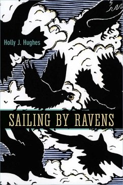 Sailing by Ravens - Hughes, Holly
