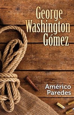 George Washington Gomez - Paredes, Amaerico