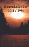 Hexenkalender 2013/2014 Hexenkalender 2013/2014