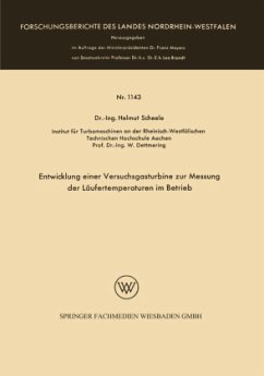 Entwicklung einer Versuchsgasturbine zur Messung der Läufertemperaturen im Betrieb - Scheele, Helmut