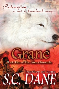 Grane, the Luna Chronicle, Book 2 - Dane, S. C.