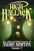 Tales from High Hallack, Volume 2: The Collected Short Stories of Andre Norton