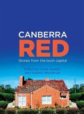 Canberra Red: Stories from the Bush Capital
