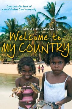 Welcome to My Country - Burarrwanga, Laklak; Wright, Sarah